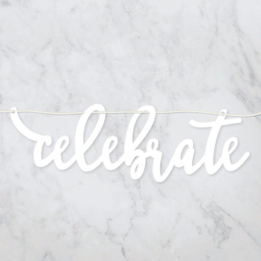 Acrylic calligraphy banner- Celebrate