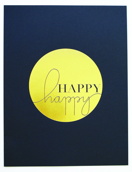 Art Print-' Happy Happy ' gold foil, black